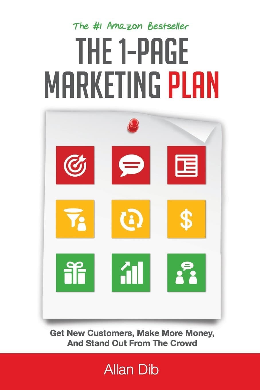 The 1-Page Marketing Plan: Get New Customers, Make More Money, and Stand Out from the Crowd book cover